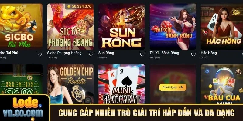 Cung cấp nhiều trò giải trí hấp dẫn và đa dạng