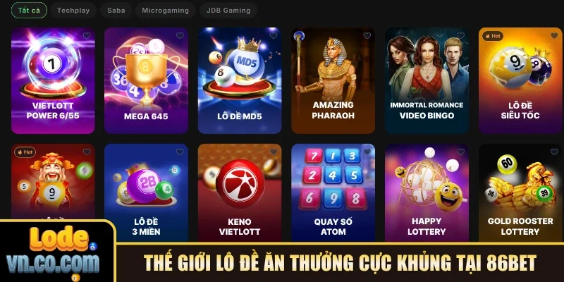 Thế giới lô đề ăn thưởng cực khủng tại 86bet