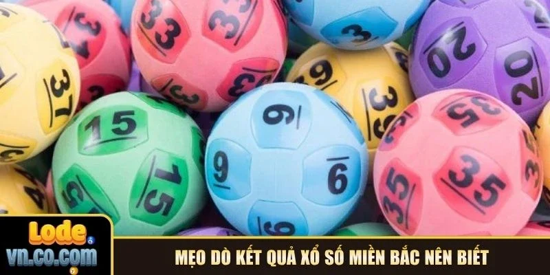 Mẹo dò kết quả xổ số miền Bắc nên biết