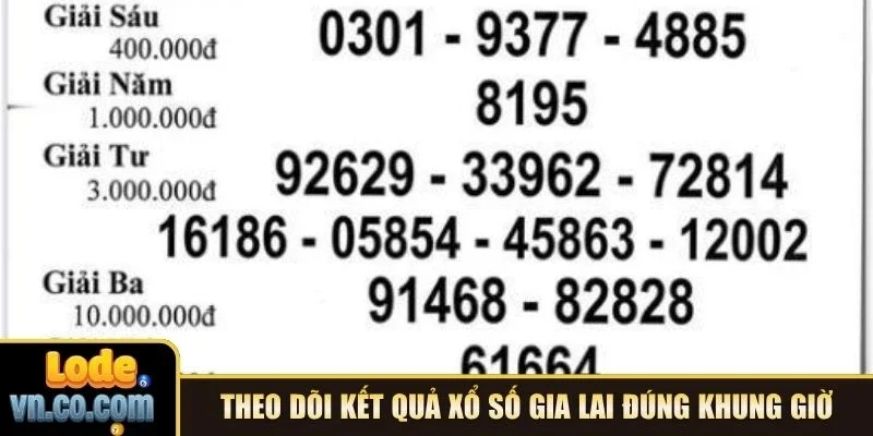 Theo dõi kết quả xổ số Gia Lai đúng khung giờ